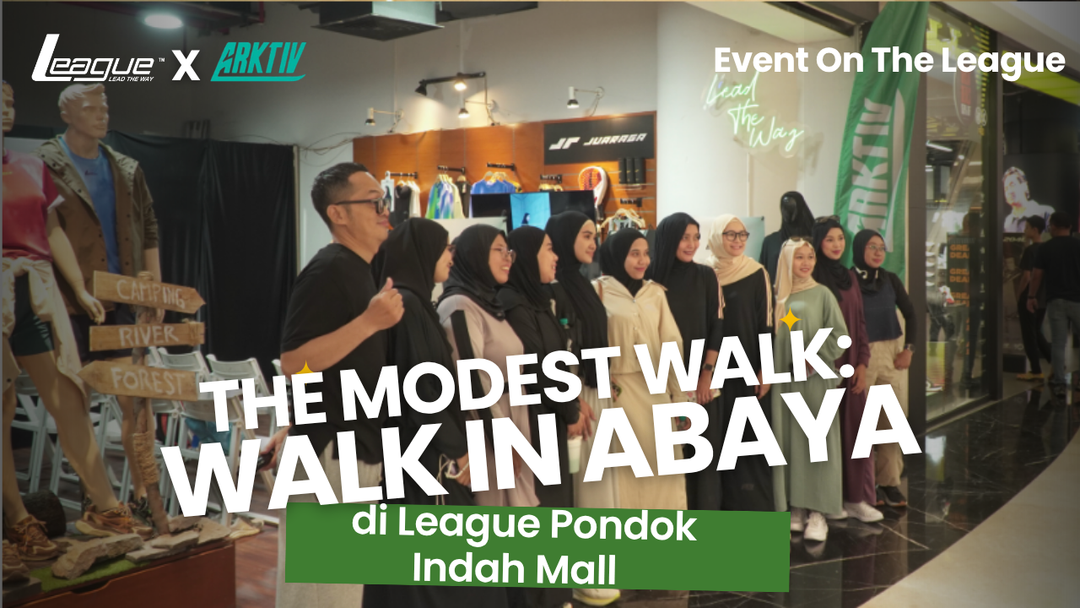 Sport Abaya dan Modest Fashion: Gaya Aktif Perempuan Modern Bersama ARKTIV x League